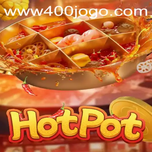 Descubra o Fascinante Mundo de Hotpot no 400jogo.com